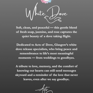 White Dove – Acts of Dove Tribute Scent 🤍