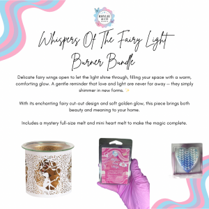 Whispers of the Fairy Light Burner Bundle✨